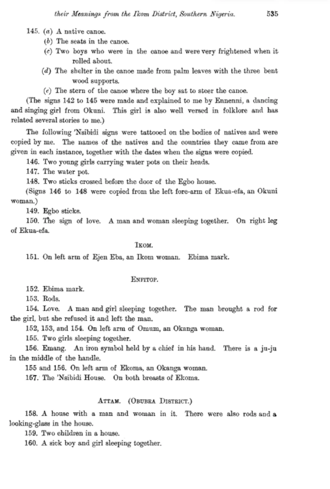 Dayrell (1911). Page 535: signs 145 to 157, tattooed signs and where on the body they were copied from.